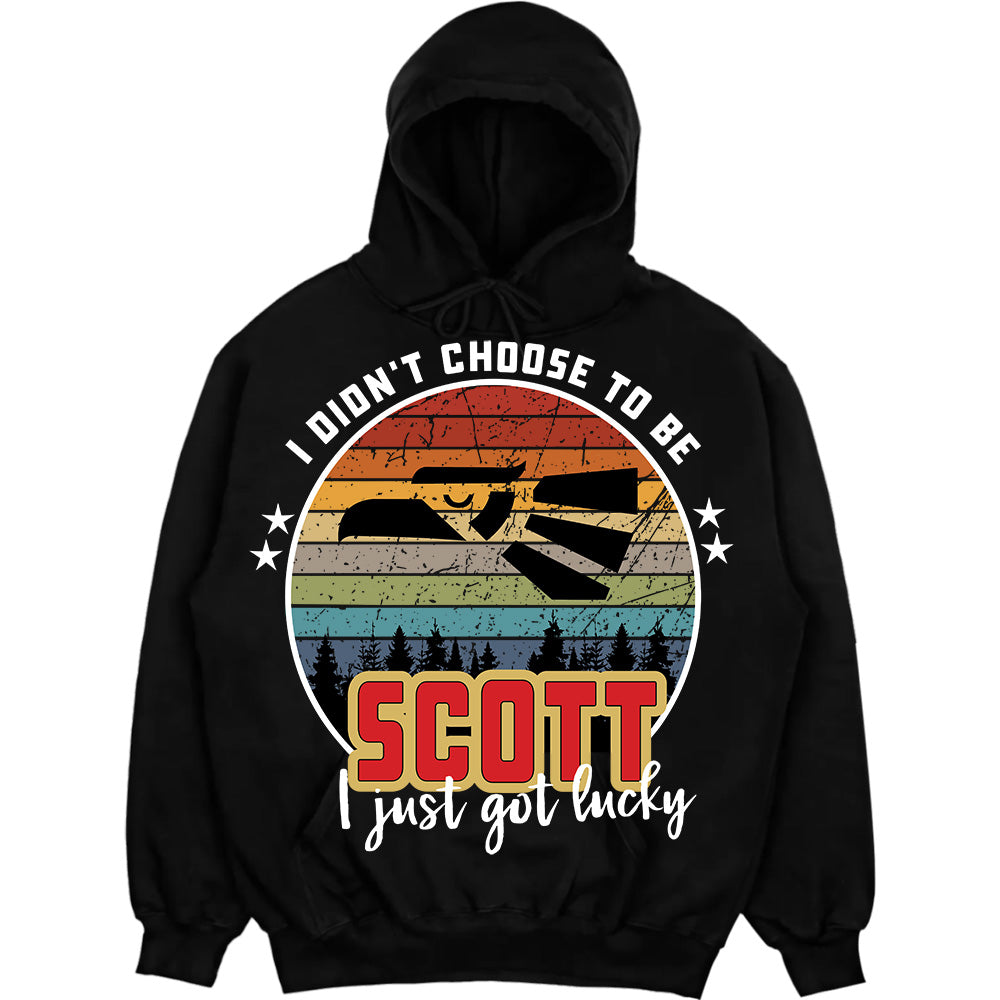 SCOTT - I Didnt Choose To Be, I Just Got Lucky