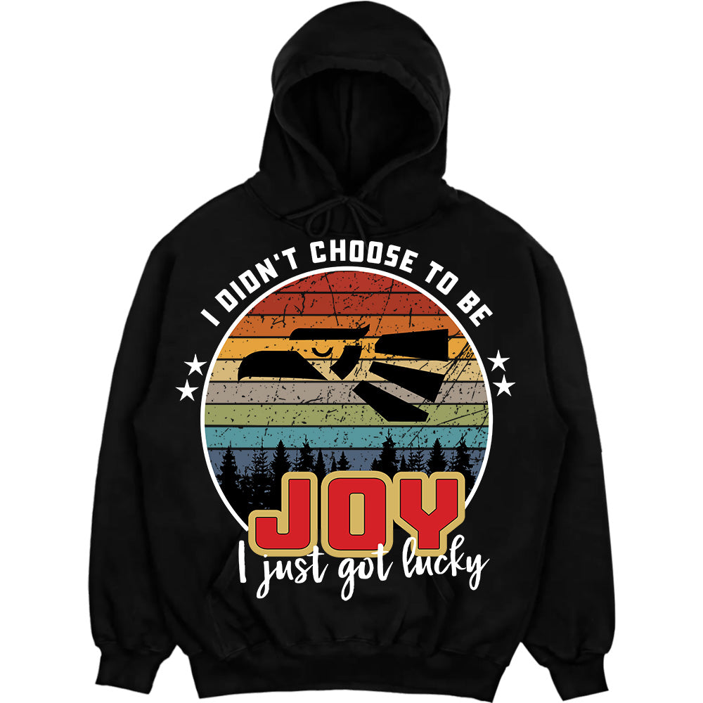 JOY - I Didnt Choose To Be, I Just Got Lucky