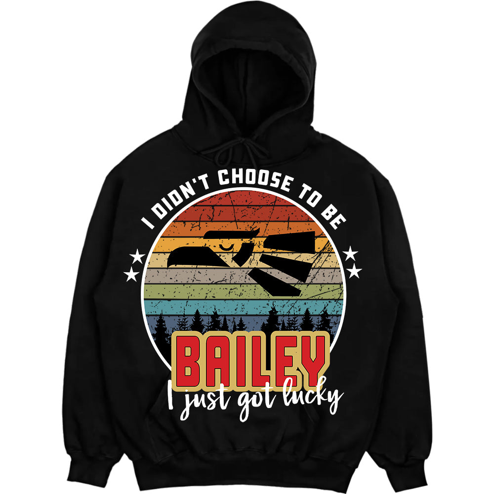 BAILEY - I Didnt Choose To Be, I Just Got Lucky