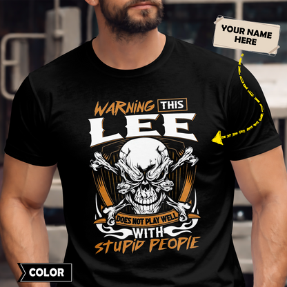 LEE - Warning This Guy Does Not Play Well With Stupid People
