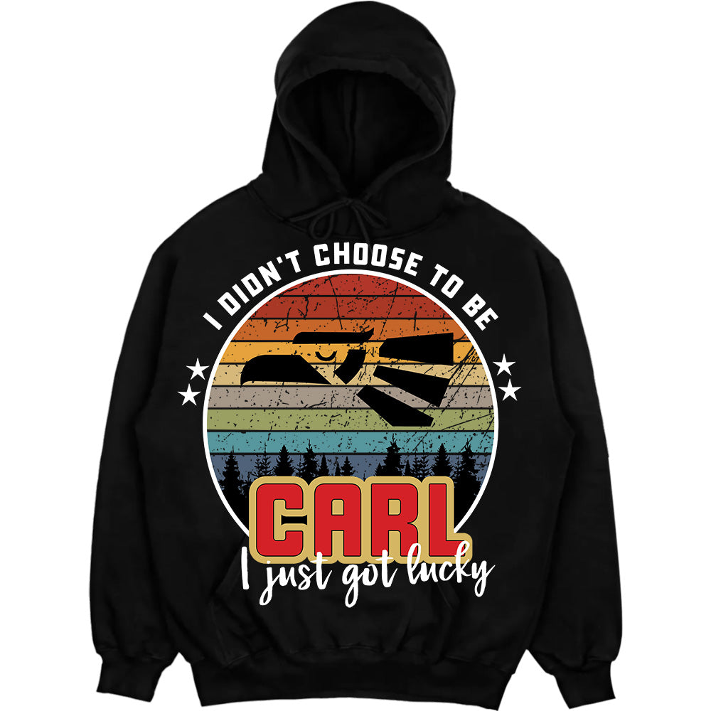 CARL - I Didnt Choose To Be, I Just Got Lucky