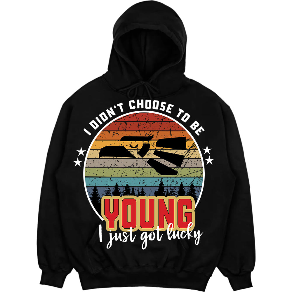 YOUNG - I Didnt Choose To Be, I Just Got Lucky