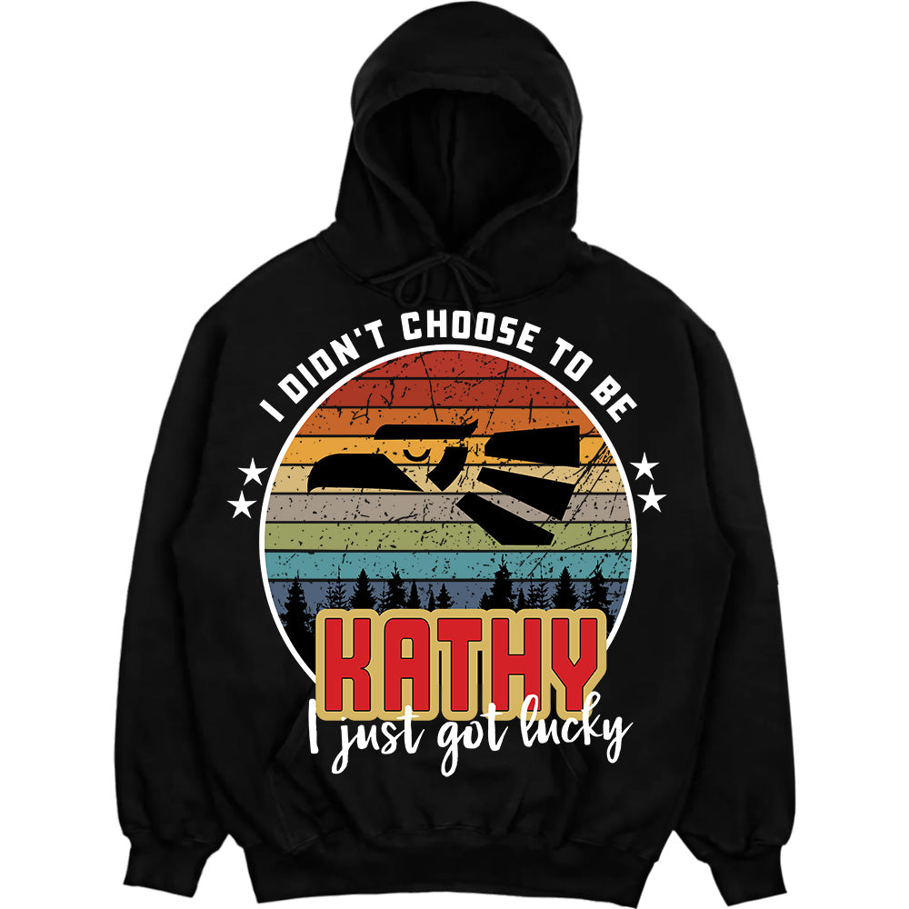 KATHY - I Didnt Choose To Be, I Just Got Lucky