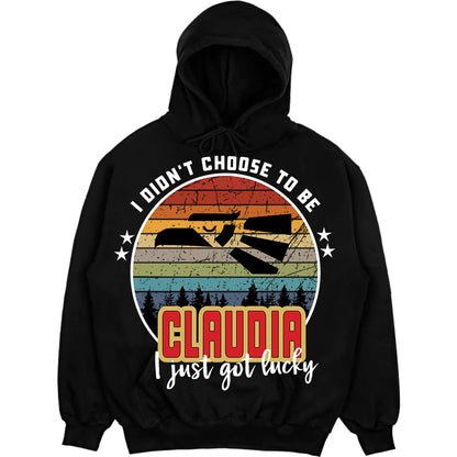 CLAUDIA - I Didnt Choose To Be, I Just Got Lucky