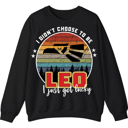 LEO - I Didnt Choose To Be, I Just Got Lucky