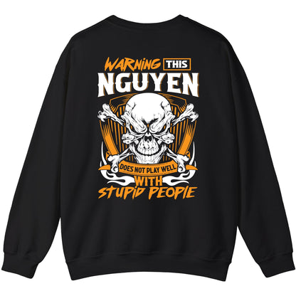 NGUYEN - TC01TS003 - Warning This NGUYEN Does Not Play Well With Stupid People - Personalized Shirt, Premium Gift for Anniversary