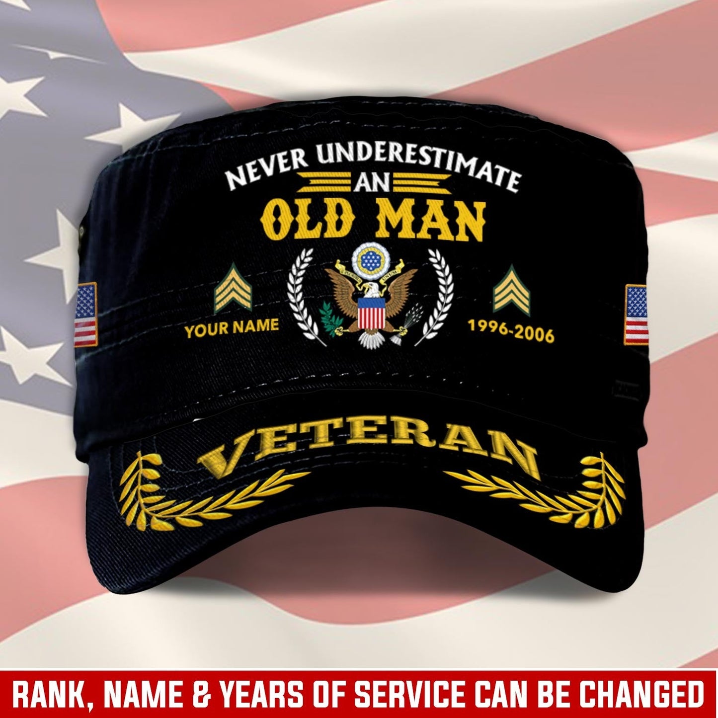 US Army – Military Cap – Never Underestimate An Old Man